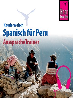 cover image of Reise Know-How Kauderwelsch AusspracheTrainer Spanisch für Peru